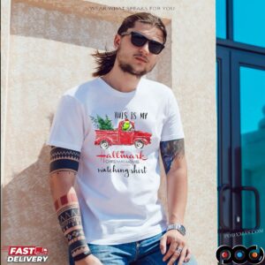 Grinch On Truck This Is Hallmark Christmas Movie Watching T Shirt