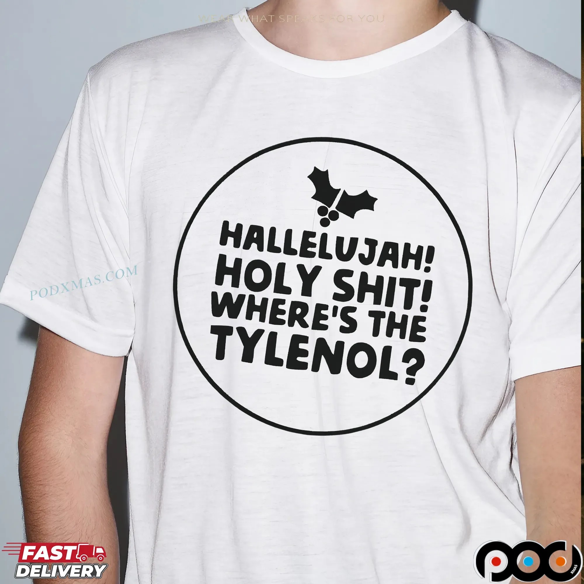 Griswold's Family Hallelujah Holy Shit Where's The Tylenol Christmas T Shirt