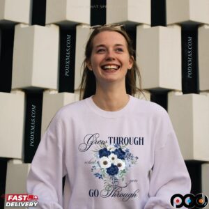 Grow Through What You Go Through November Floral T Shirt