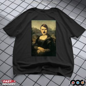 Hitler Mona Lisa Parody T Shirt