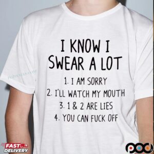 I Know I Swear A Lot 1