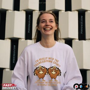 I'm Really Into The Thanksgiving Spirit I've Given The Bird To Lots Of People This Week Thanksgiving Turkey Humor T Shirt