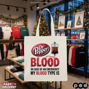 In Case Of And Emergency My Blood Type Is Dr Pepper Soda T Shirt