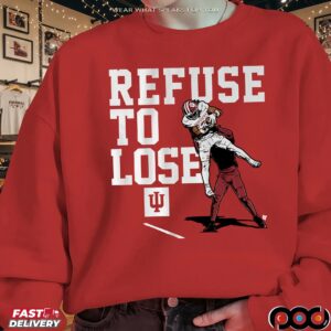 Indiana Hoosiers Football Omar Cooper Jr Refuse to Lose Graphic T Shirt