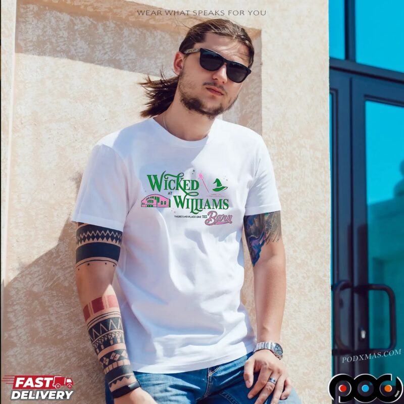 Wicked At Williams There's No Place The Barn Christmas T Shirt