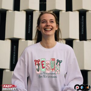 Jesus Is The Reason For The Season Merry Xmas T Shirt