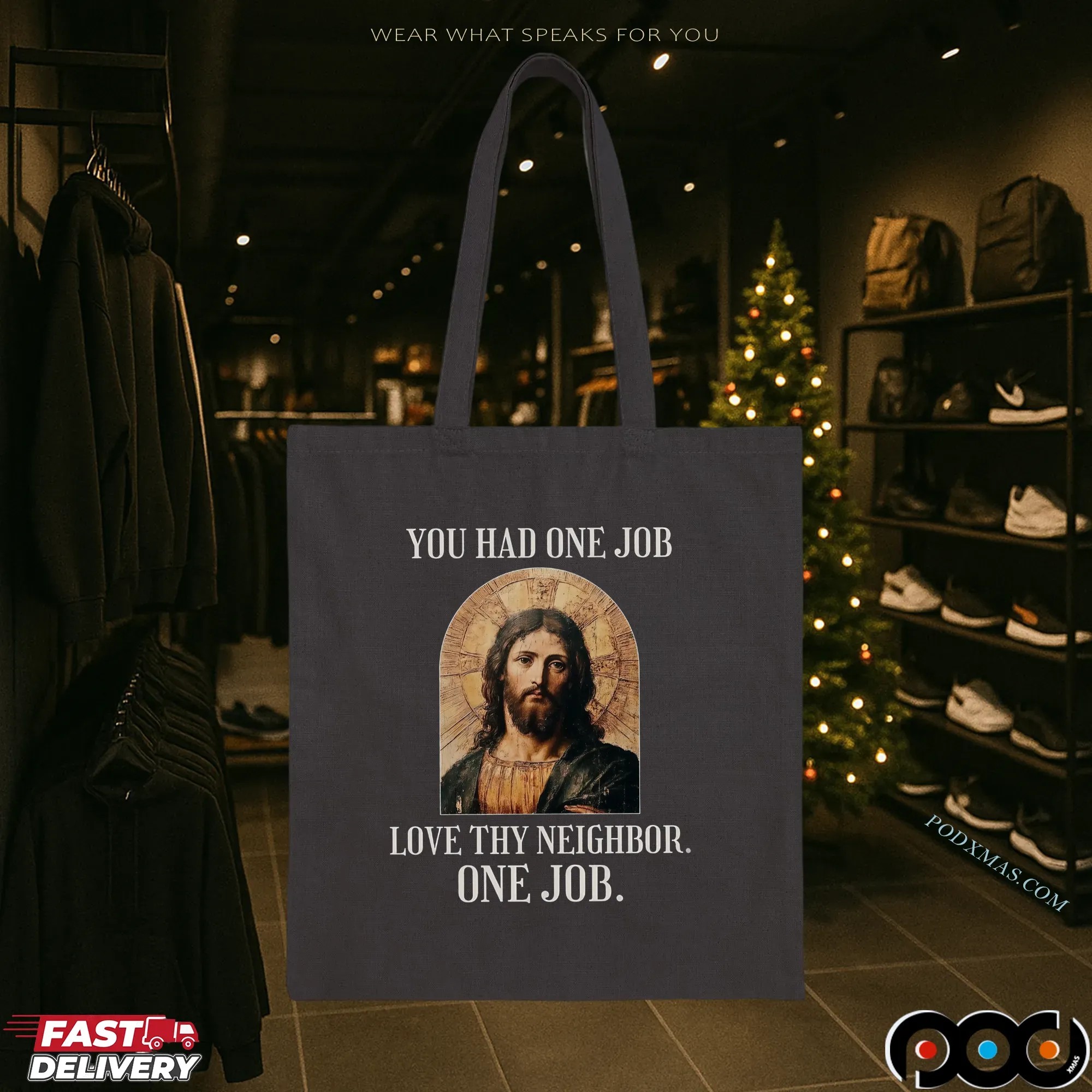 Jesus You Had One Job Love Thy Neighbor One Job T Shirt