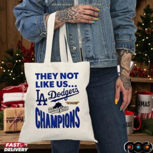 LA Dodgers 2025 World Series Champions They Not Like Us T Shirt