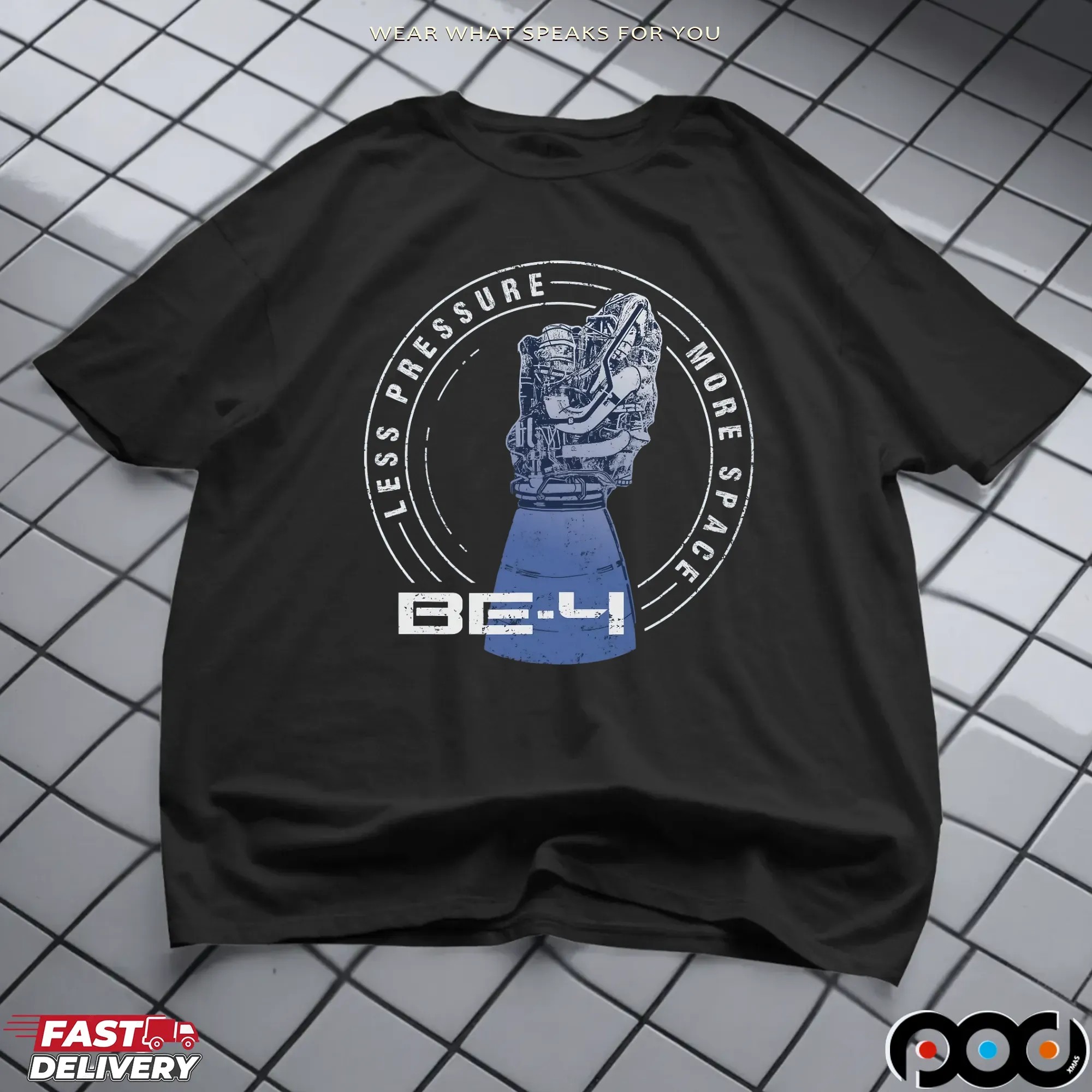 Less Pressure More Space BE-4 T Shirt