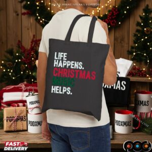 Life Happens Christmas Music Helps T Shirt
