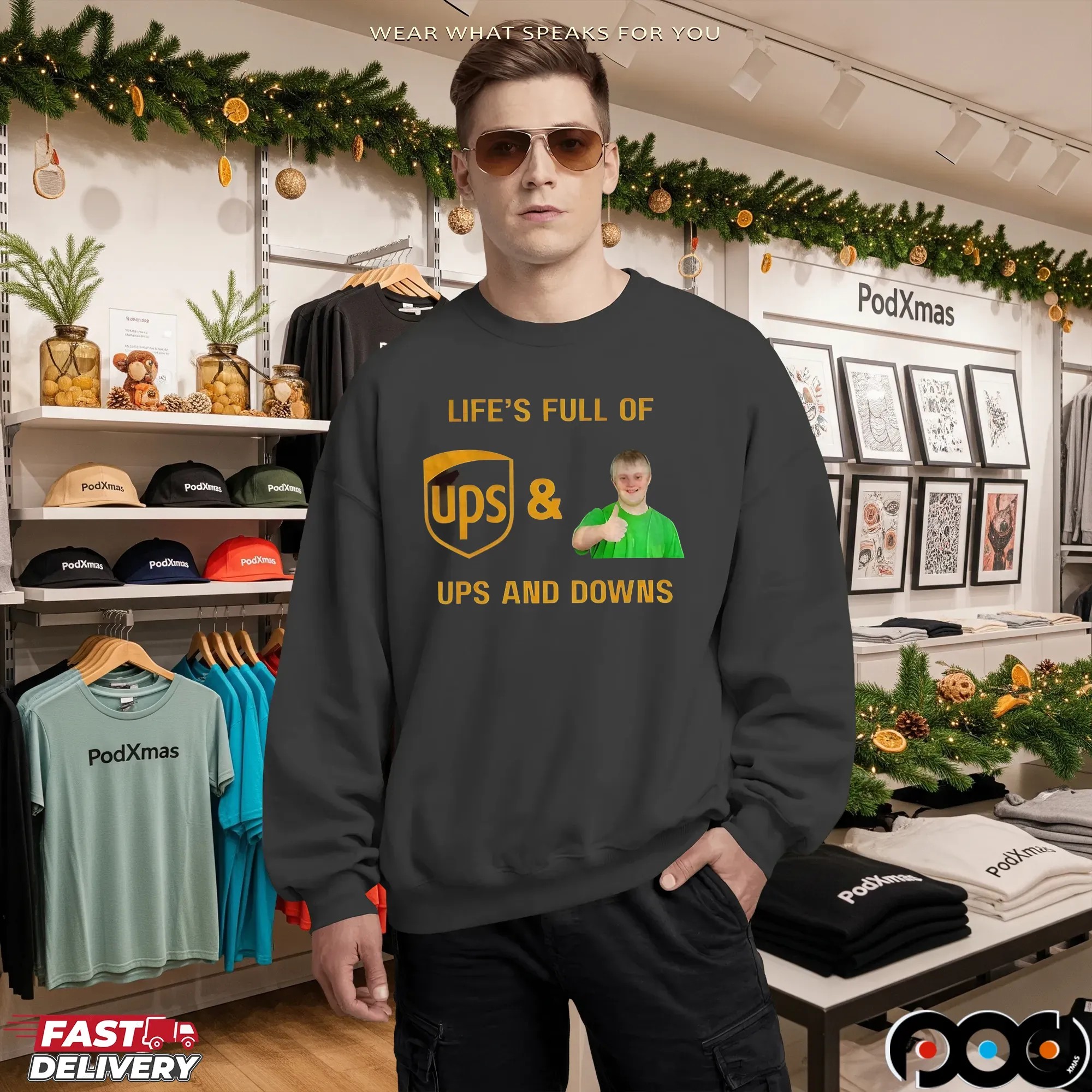 Life’s Full Of Ups And Downs UPS Postal Service T Shirt