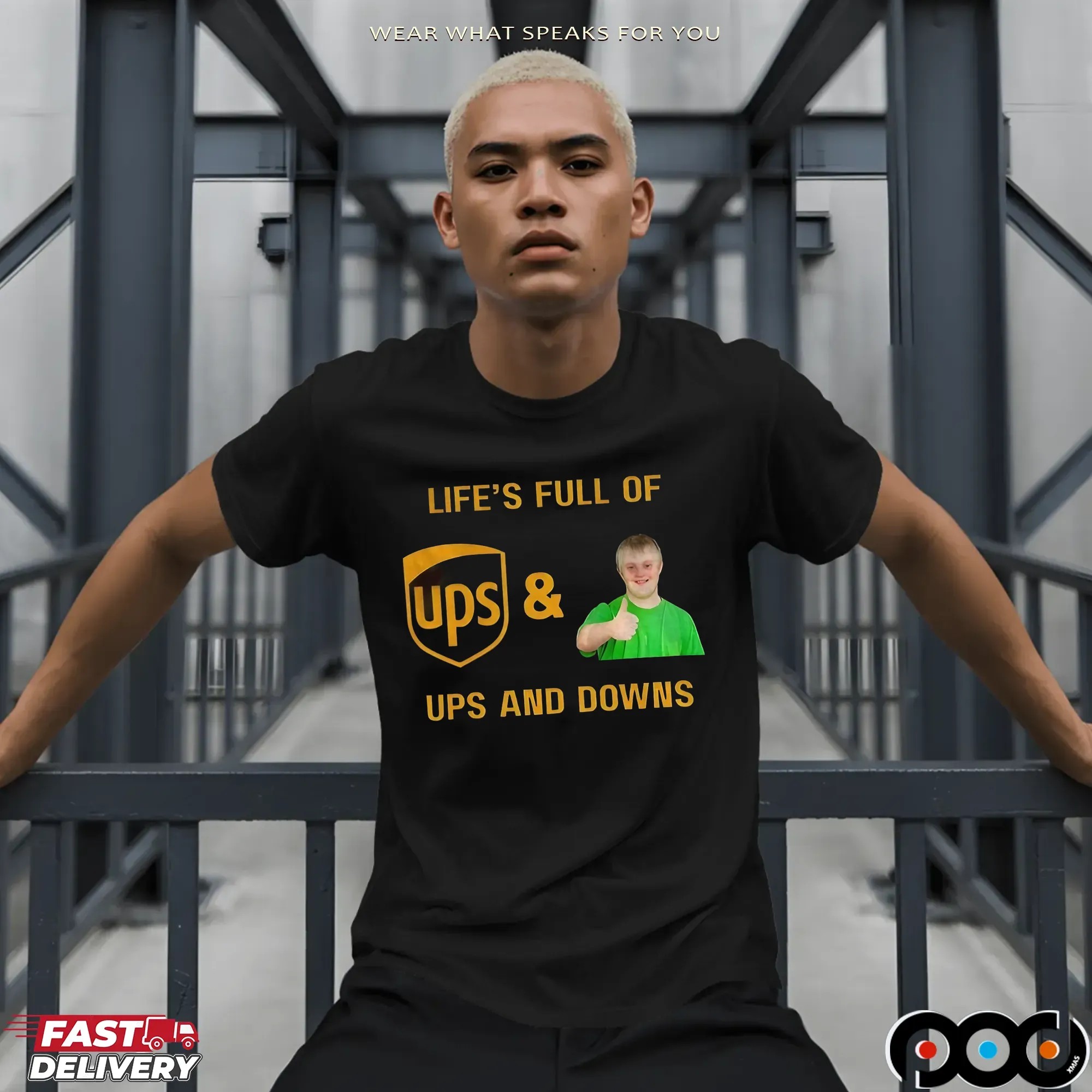 Life’s Full Of Ups And Downs UPS Postal Service T Shirt