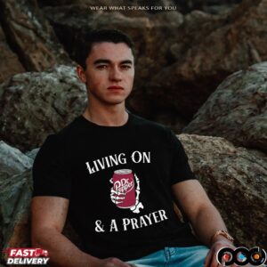 Living On Dr Pepper And A Prayer Skeleton Soda Lover T Shirt