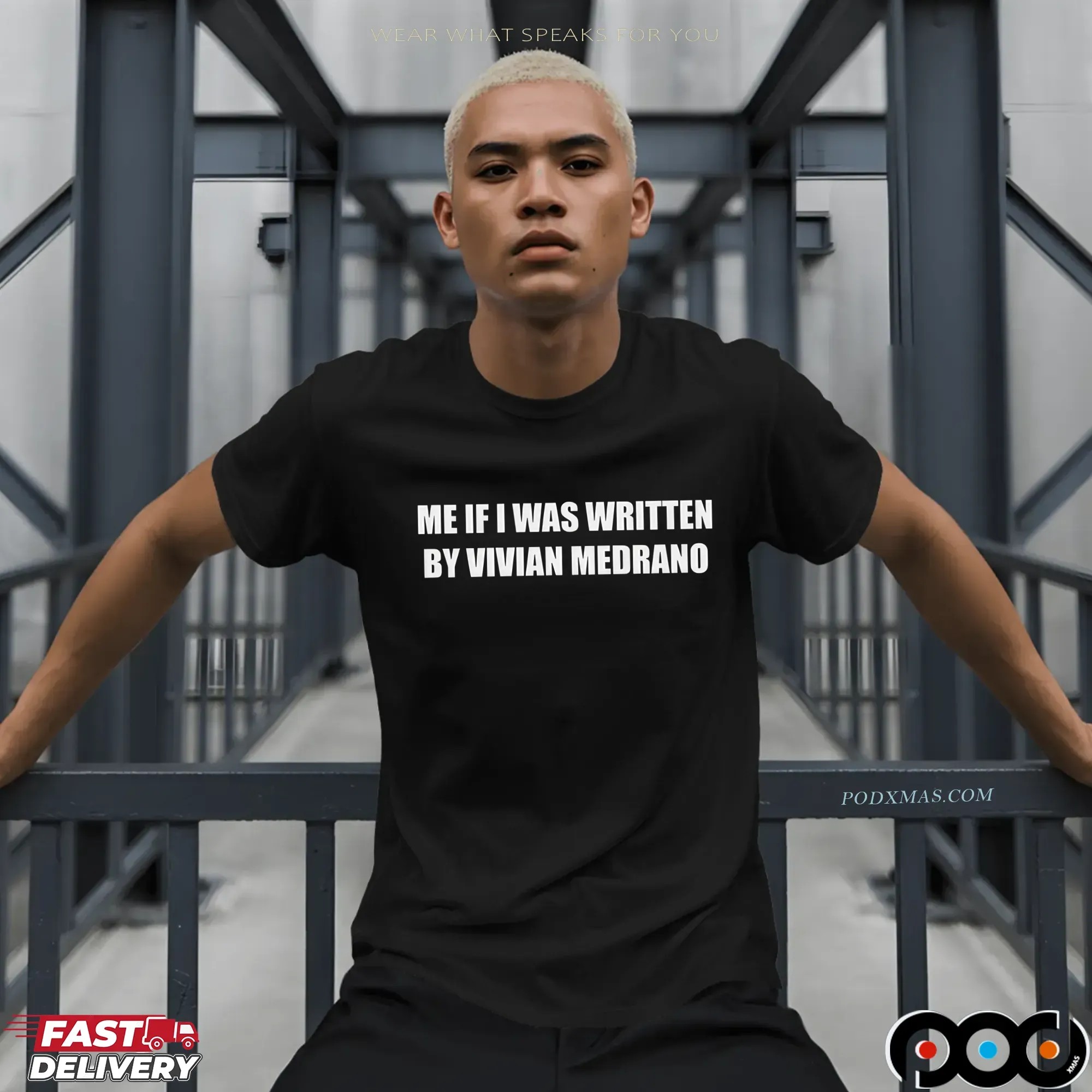 Me If I Was Written By Vivian Medrano Statement T Shirt
