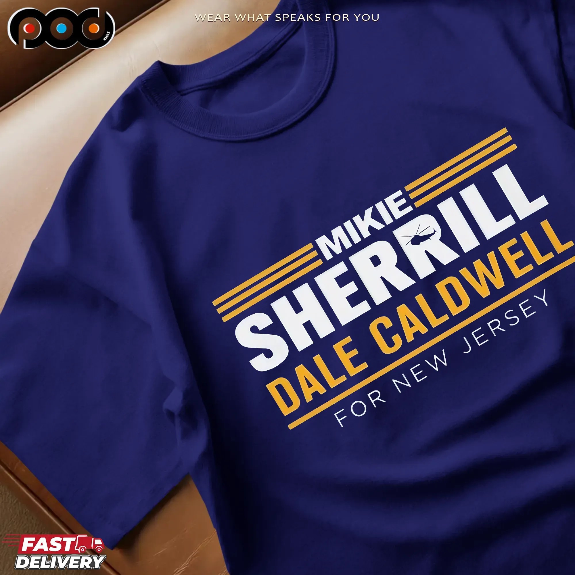 Mikie Sherrill Dale Caldwell For New Jersey Bold Text T Shirt