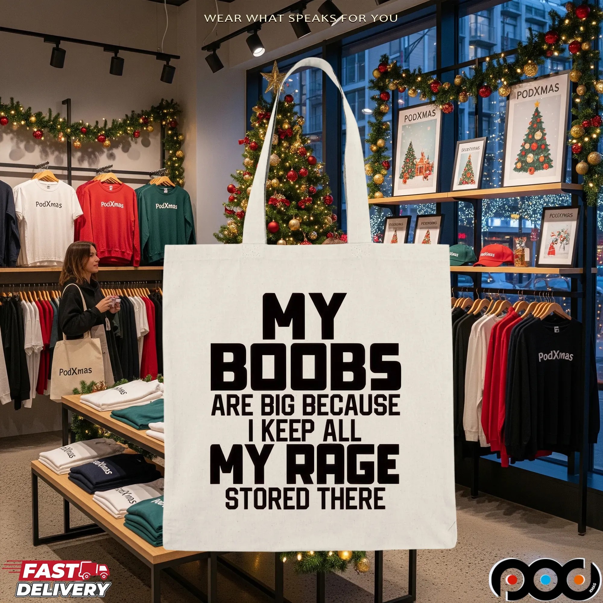 My Boobs Are Big Because I Keep All My Rage Stored There T Shirt