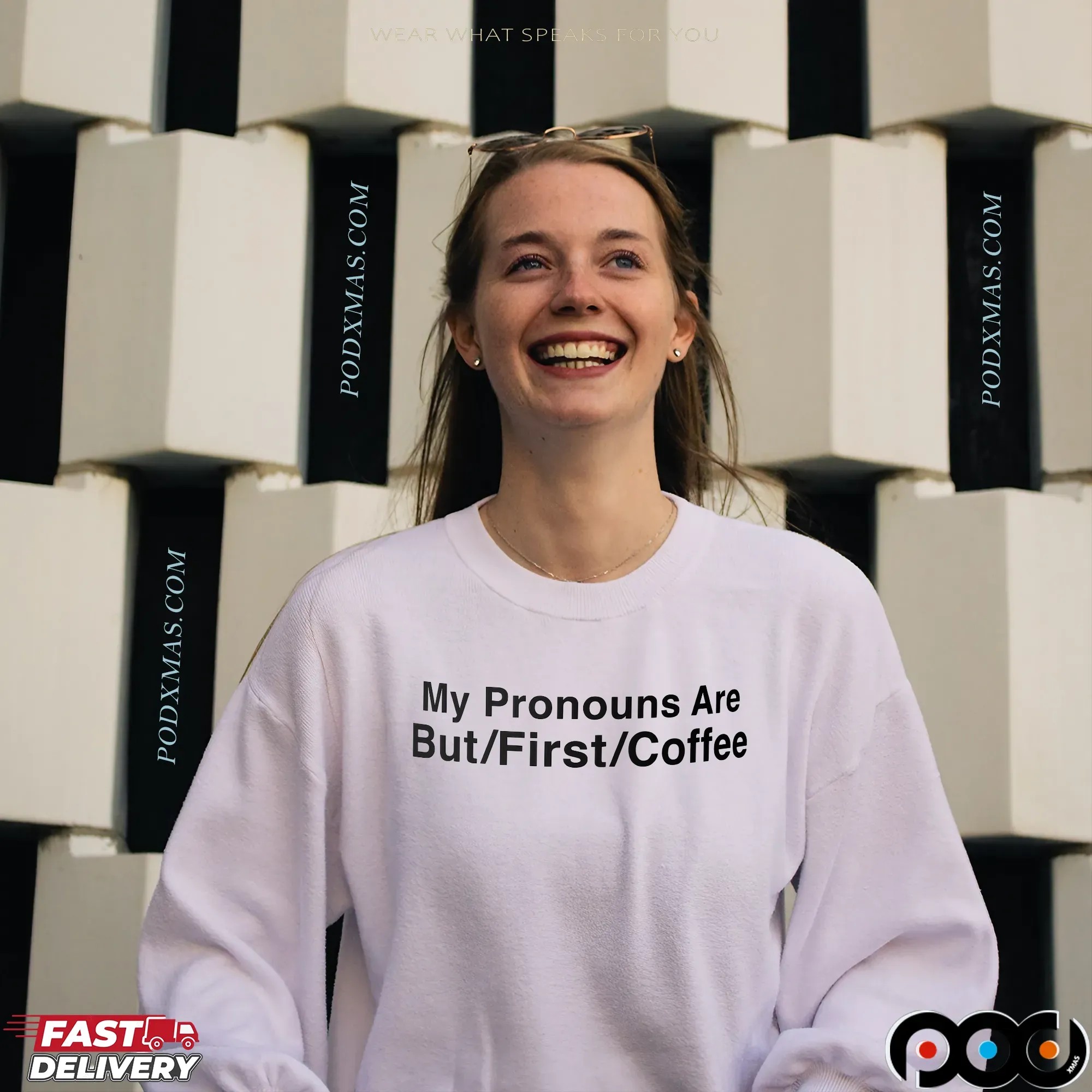 My Pronouns Are But First Coffee T Shirt