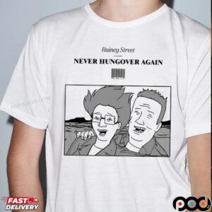 Never Hungover Again Rainey Street Cartoon Barcode T Shirt