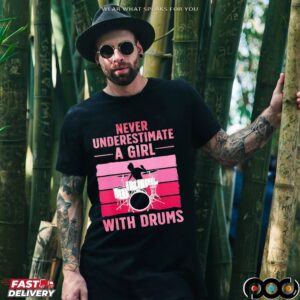 Never Underestimate A Girl With Drums Vintage T Shirt