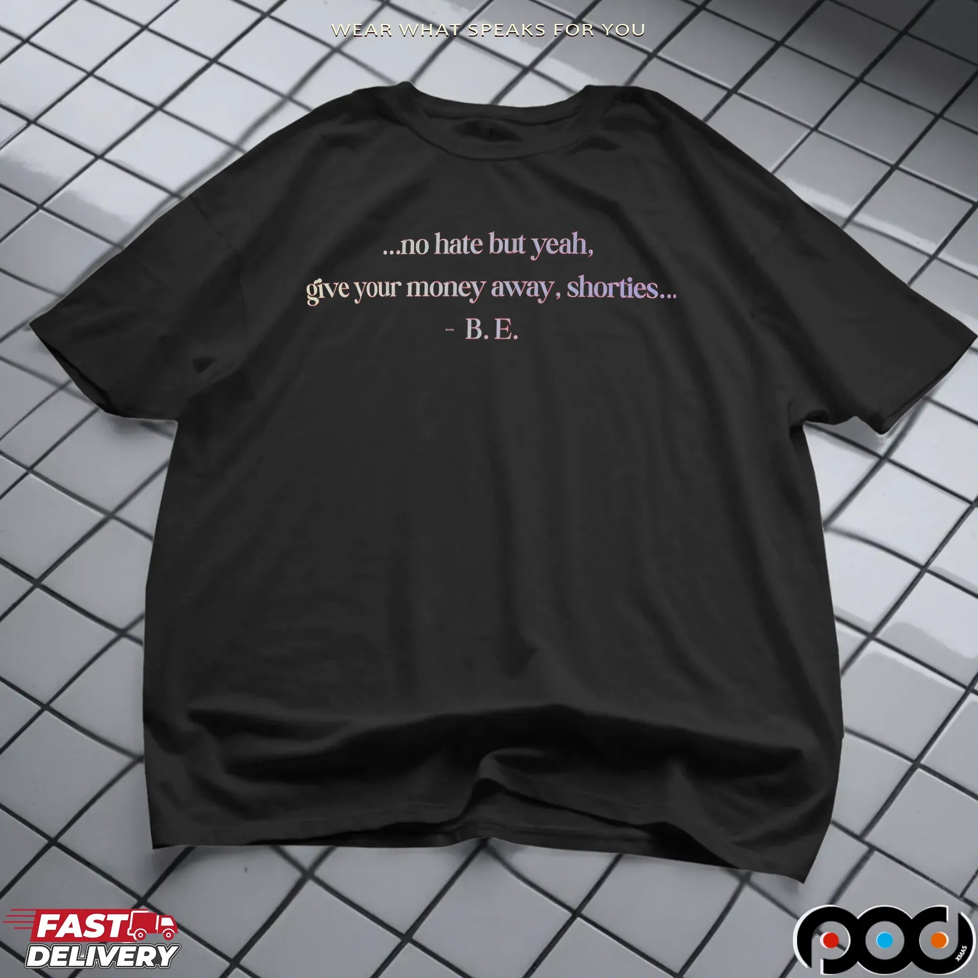 No Hate But Yeah Give Your Money Away Shorties Christmas Gift Sarcastic T Shirt