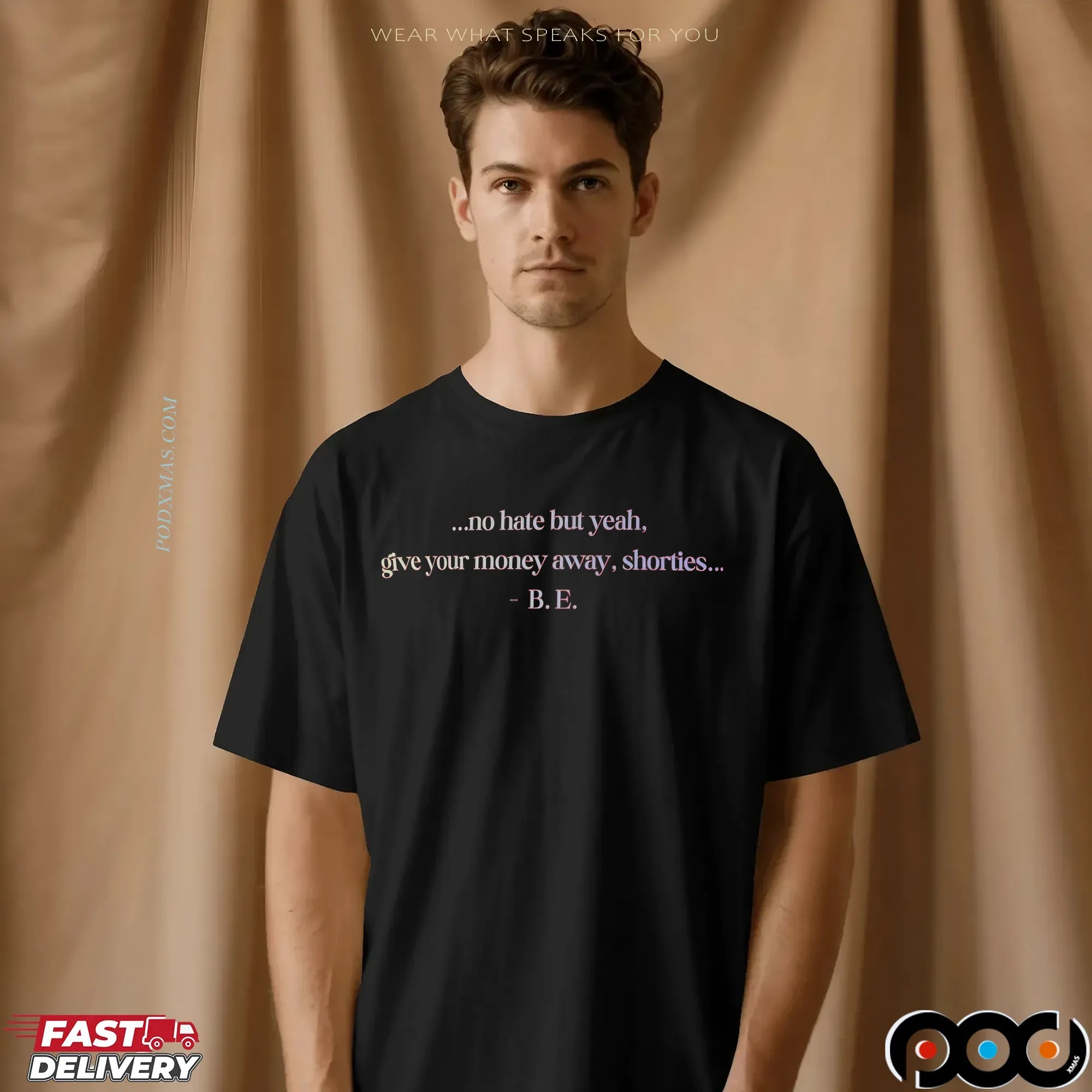 No Hate But Yeah Give Your Money Away Shorties Christmas Gift Sarcastic T Shirt