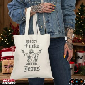 Nobody Fucks With The Jesus T Shirt