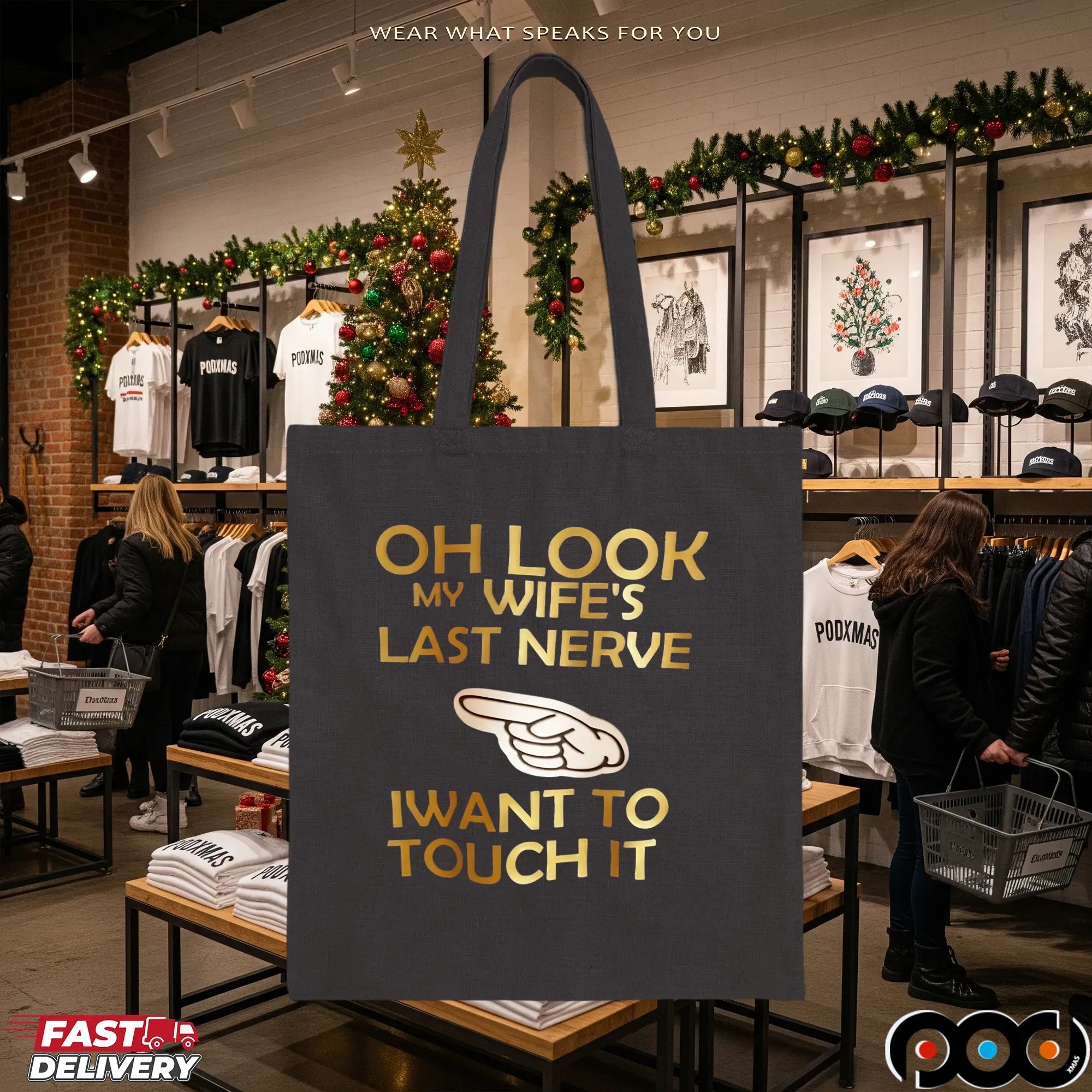 Oh Look My Wife's Last Nerve Iwant To Touch It Shirt