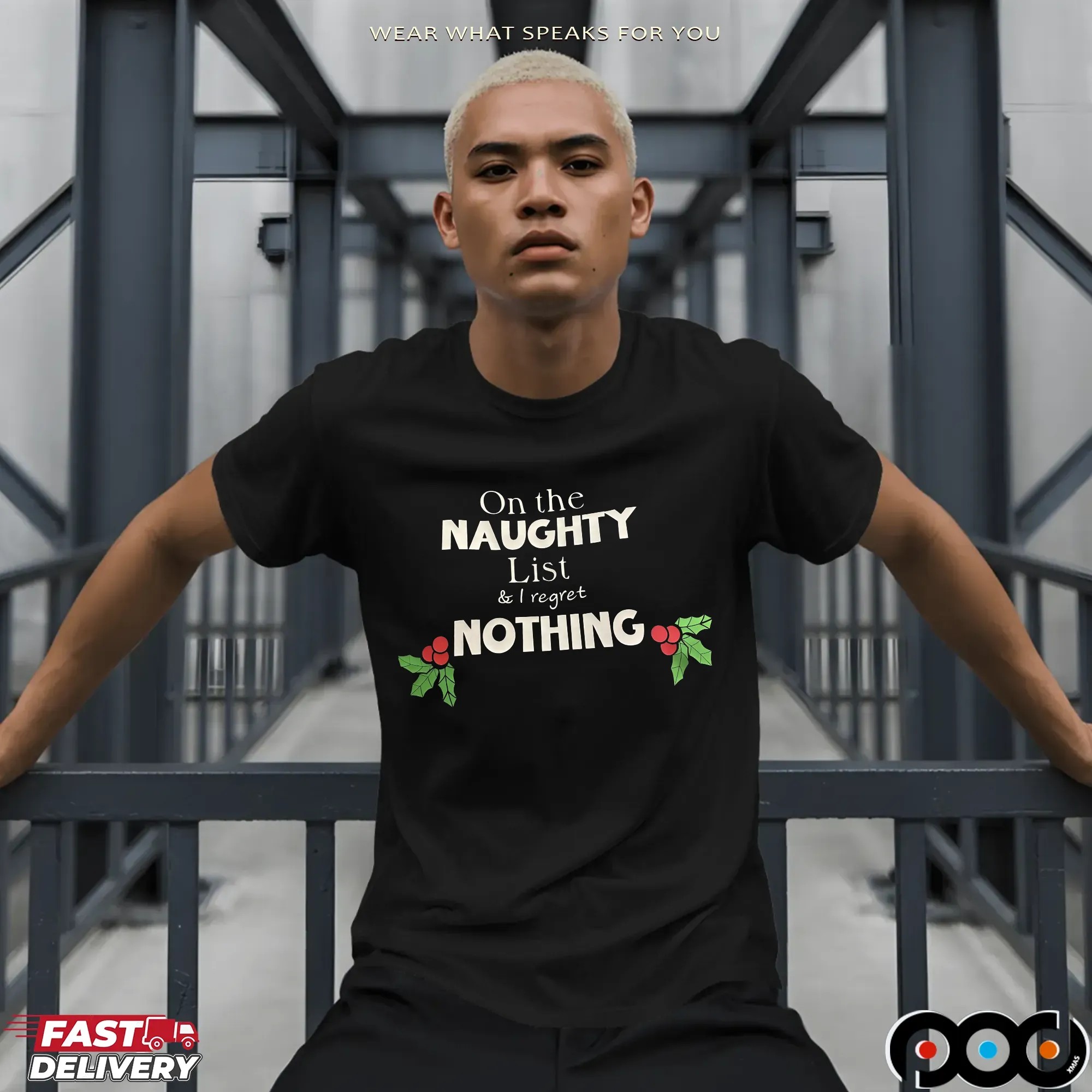 On the NAUGHTY List & I regret NOTHING T Shirt