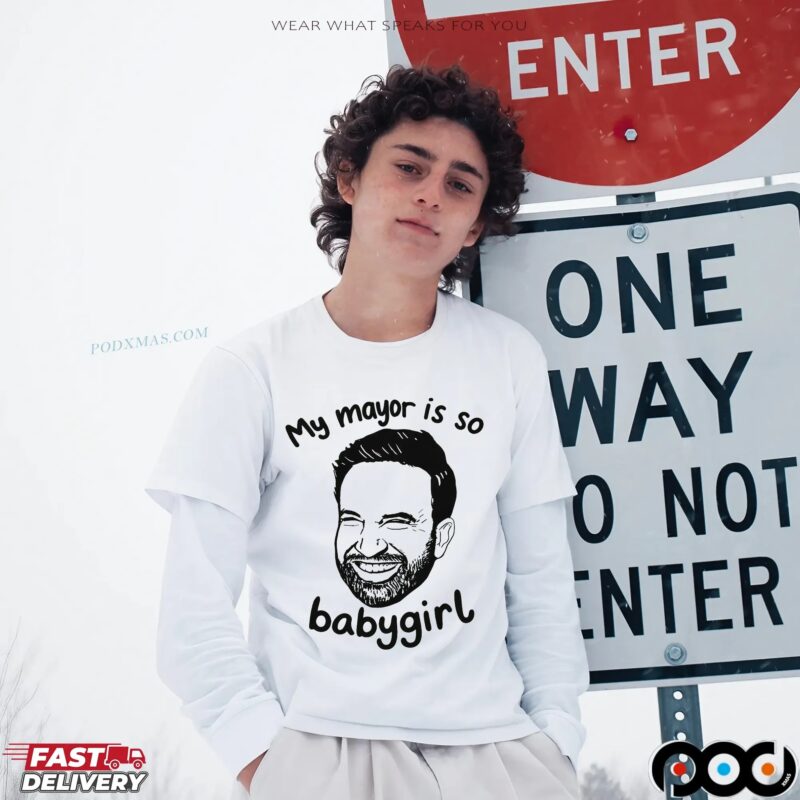 Zohran Mamdani My Mayor Is So Babygirl T Shirt