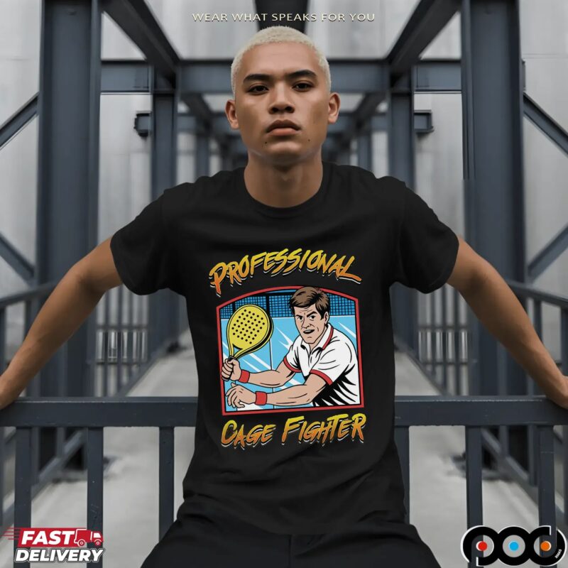 Professional Cage Fighter Padel T Shirt