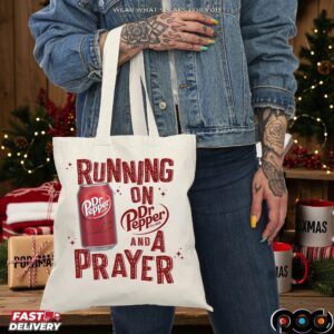 Running on Dr Pepper And A Prayer Christian Soda LoverT Shirt