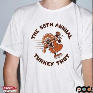 The 58th Annual Turkey Trot Graphic T Shirt