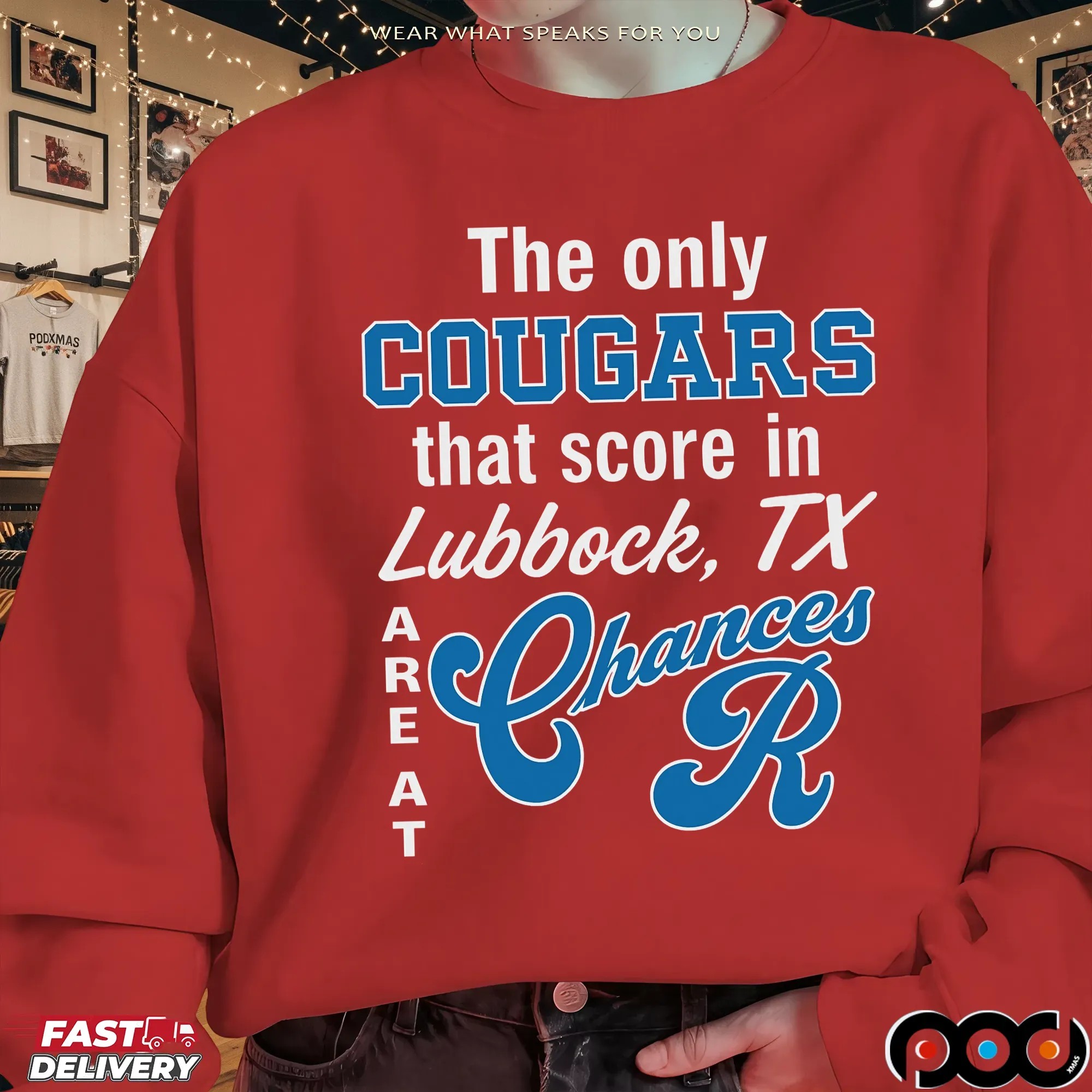 The Only Cougars That Score In Lubbock Are At Chances R T Shirt