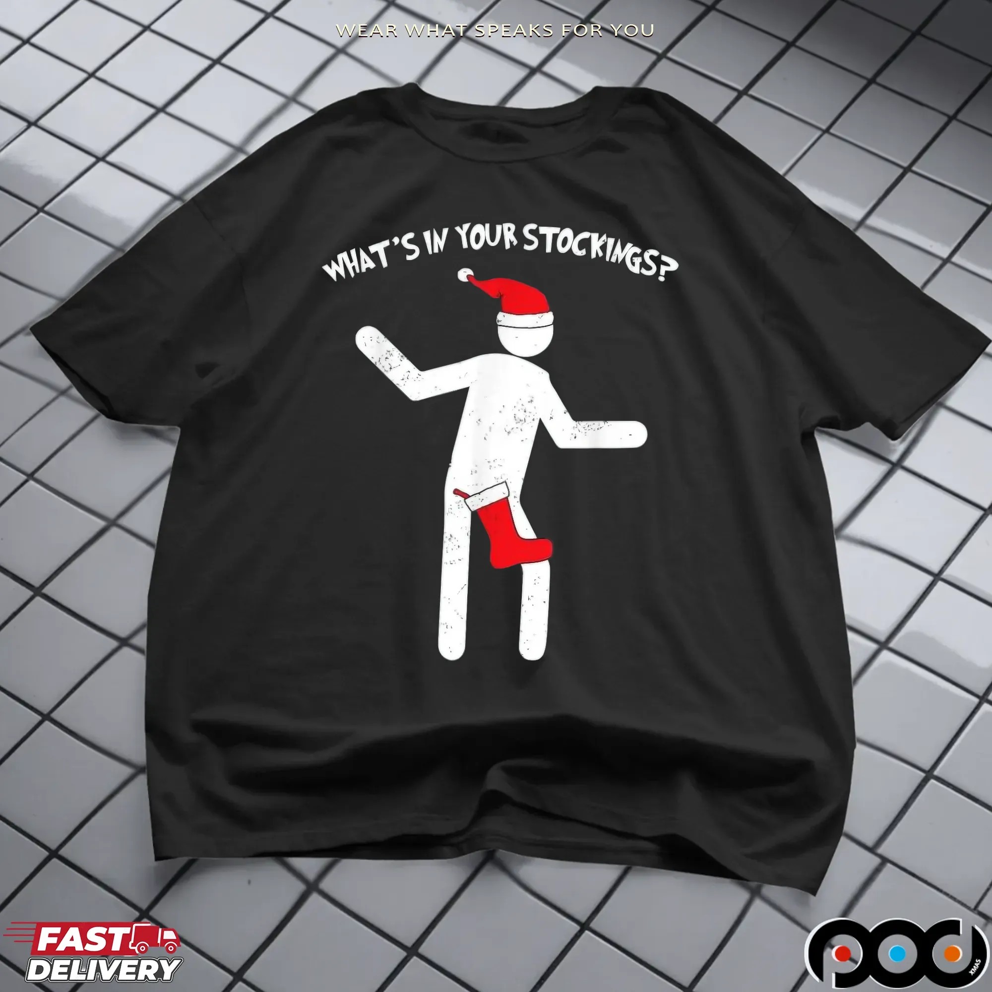 What's In Your Stocking Funny Naughty Christmas Meme T Shirt