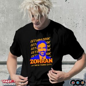 Zohran Mamdani For New York City Let Him Cook Repeat T Shirt