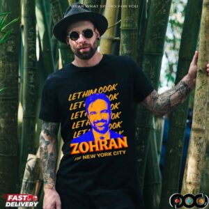 Zohran Mamdani For New York City Let Him Cook Repeat T Shirt