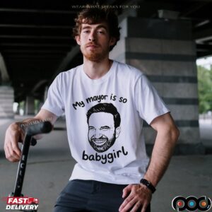 Zohran Mamdani My Mayor Is So Babygirl T Shirt