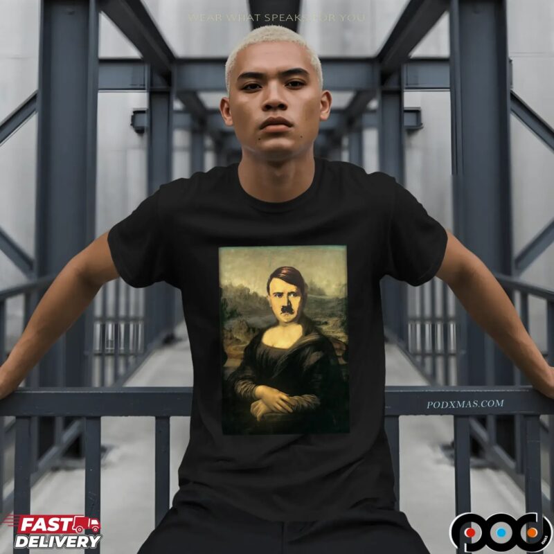 Hitler Mona Lisa Parody T Shirt