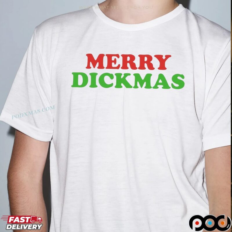 Merry Dickmas 2025 Christmas Dark Meme T Shirt