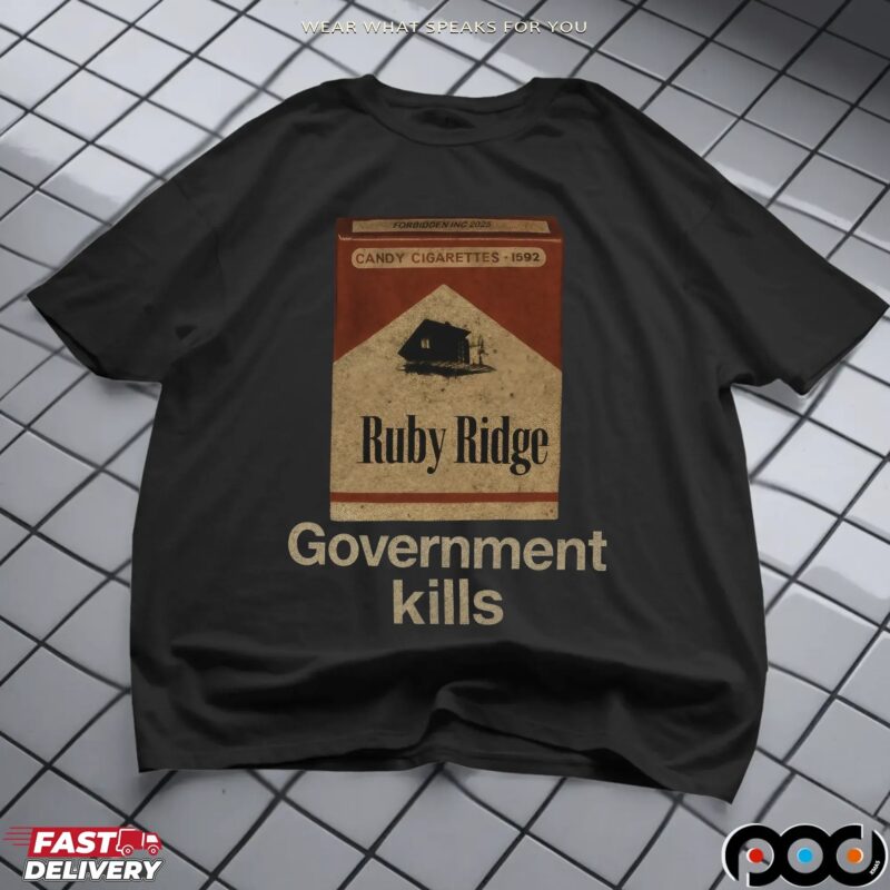 Government Kills Ruby Ridge Candy Cigarette T Shirt