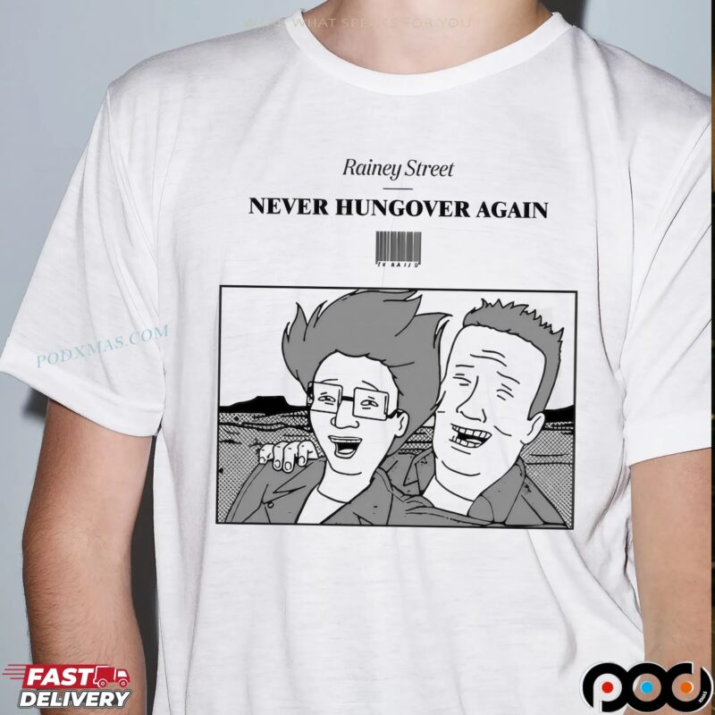 Never Hungover Again Rainey Street Cartoon Barcode T Shirt