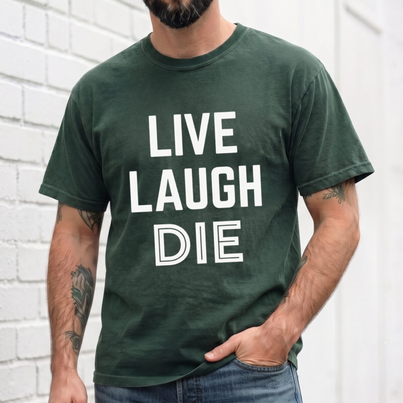 Live Laugh Die Sweatshirt | Funny Dark Humor Unisex Pullover
