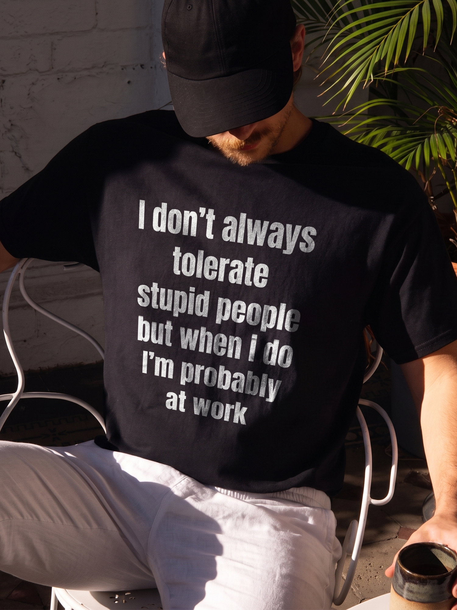 Funny Work Sweatshirt: I Don't Always Tolerate Stupid People