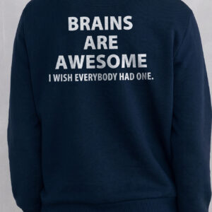 Brains Are Awesome I Wish Everybody Had One Sarcastic Tee