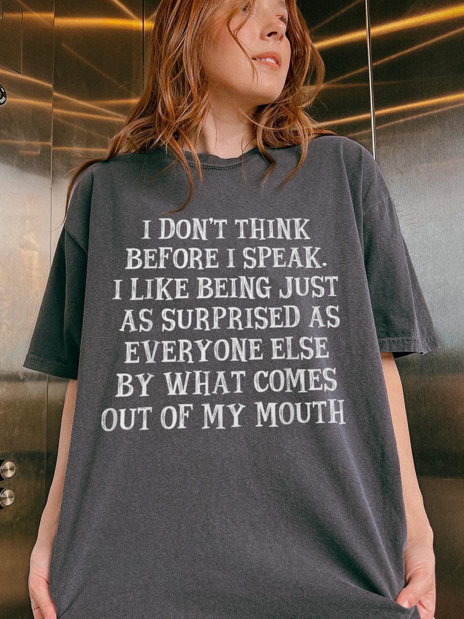 I Don't Think Before I Speak Shirt | Funny Sarcastic Tee