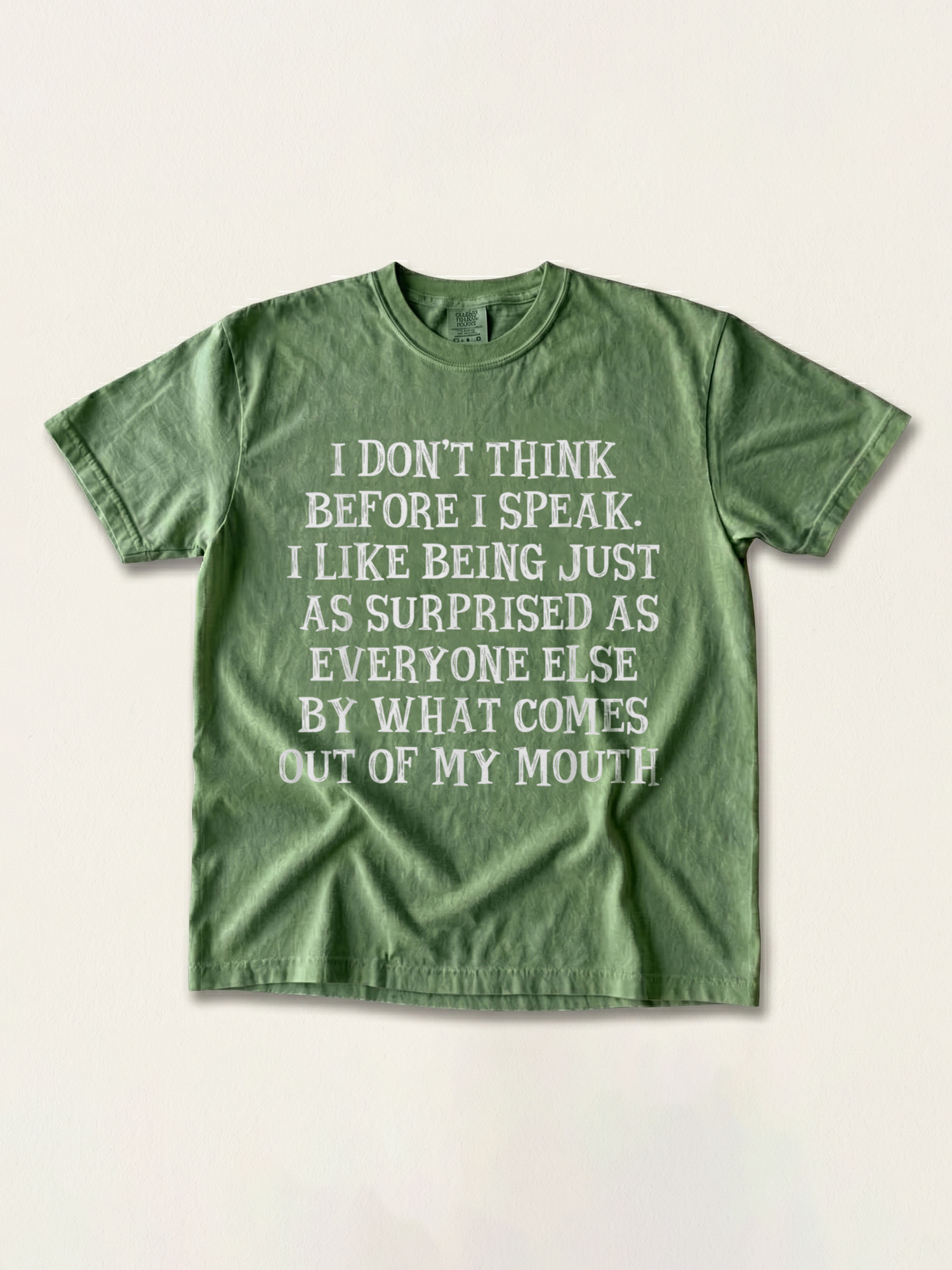 I Don't Think Before I Speak Shirt | Funny Sarcastic Tee
