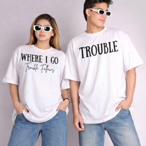 Where I Go Trouble Follows Matching Couple Shirts - Funny Travel Tee