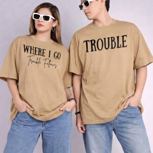 Where I Go Trouble Follows Matching Couple Shirts - Funny Travel Tee