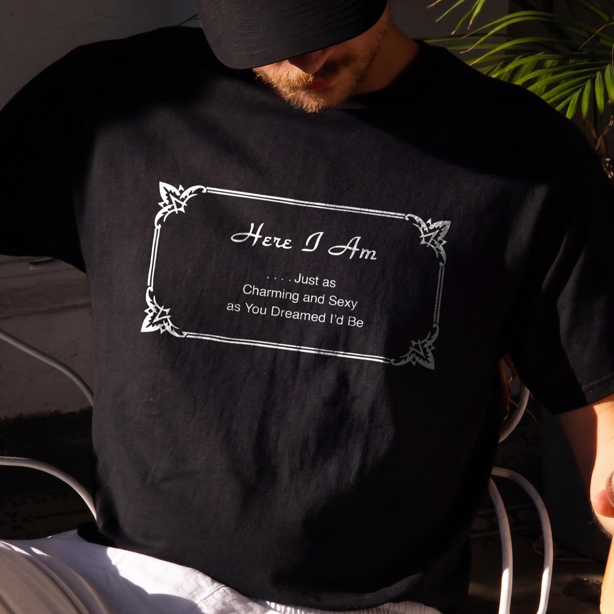 Charming & Sexy Sarcastic Quote Sweatshirt Funny Men's Gift