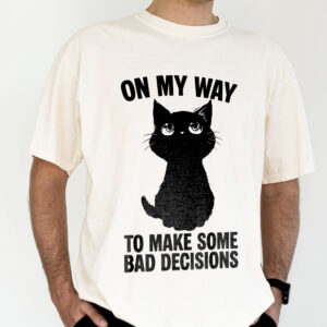 On My Way To Make Bad Decisions Funny Black Cat Sweatshirt